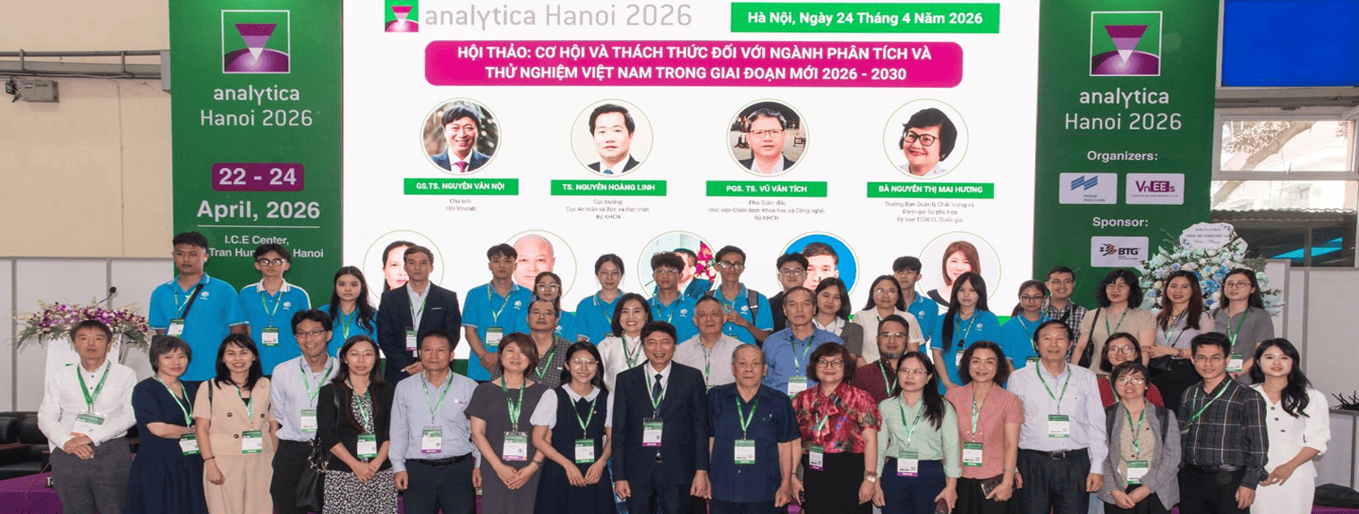 Hội thảo: “Cơ hội và thách thức đối với ngành phân tích và thử nghiệm Việt Nam trong giai đoạn 2026–2030”