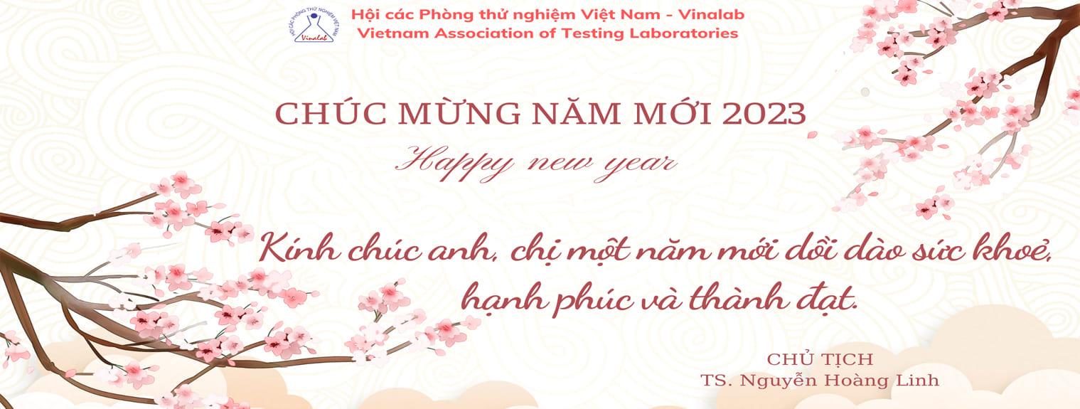 Hội các Phòng thử nghiệm Việt Nam - VINALAB Chúc Mừng Năm Mới Quý Mão 2023