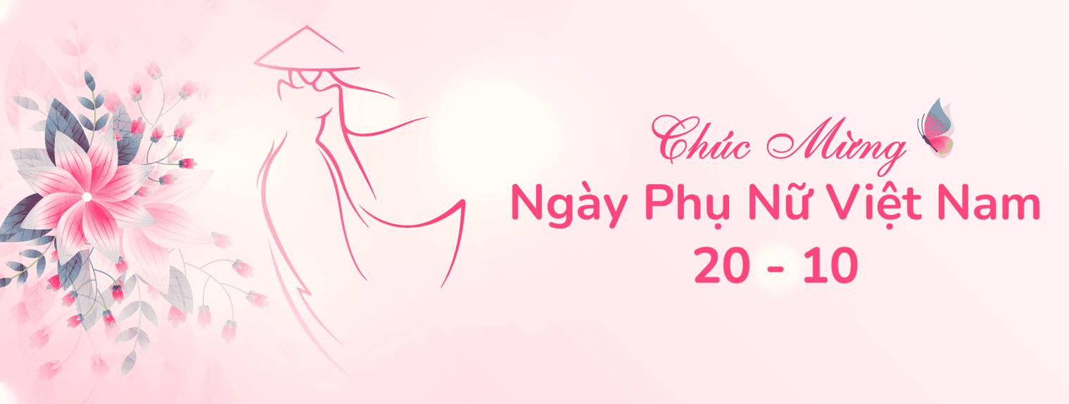 Chúc mừng ngày Phụ nữ Việt Nam 20/10